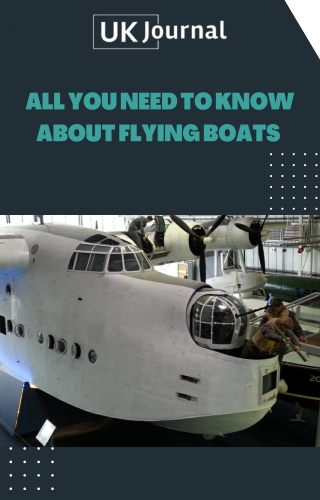 All You Need To Know About Flying Boats