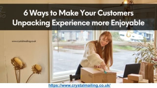 6 Ways to Make Your Customers Unpacking Experience More Enjoyable