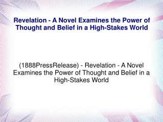 Revelation - A Novel Examines the Power of Thought and Belief in a High-Stakes World