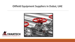 Oilfield Equipment Suppliers in Dubai, UAE