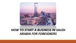 Setup business in saudi arabia for foreigner