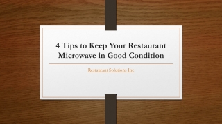 4 Tips to Keep Your Restaurant Microwave in Good Condition