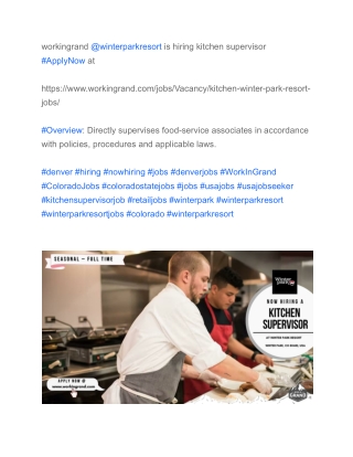 workingrand @winterparkresort is hiring kitchen supervisor