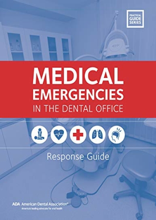 get (pdf) ‹download› Medical Emergencies in the Dental Office: Response Guide (P