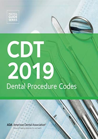 full ‹download› (pdf) CDT 2019: Dental Procedure Codes (Practical Guide Series)