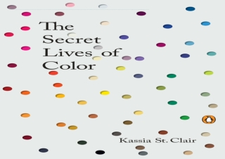 (PDF BOOK) The Secret Lives of Color kindle