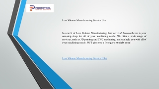 Low Volume Manufacturing Service Usa    Prototool.com