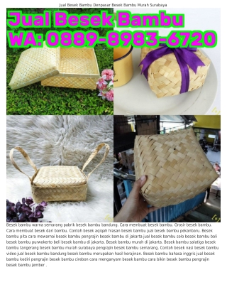 0889–898З–Ꮾ7ᒿ0 (WA) Jual Besek Bambu Banjarmasin Grosir Besek Bambu Di Bandung