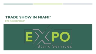 How to make the best out of a Trade show in Miami