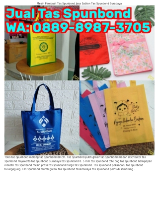 O88ᑫ•8ᑫ8ᜪ•3ᜪO5 (WA) Tas Spunbond Sablon Sablon Tas Spunbond Lamongan