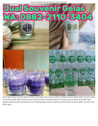O882–2llO–3ᏎOᏎ (WA) Toko Gelas Terdekat Souvenir Gelas Sablon Semarang