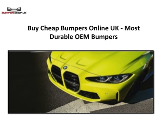 Buy Cheap Bumpers Online UK - Most Durable OEM Bumpers