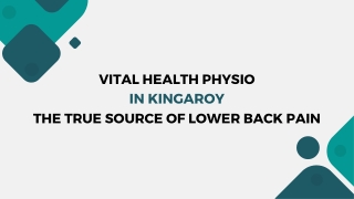 Vital Health Physio in Kingaroy - The True Source of Lower Back Pain
