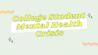 College Student Mental Health Crisis