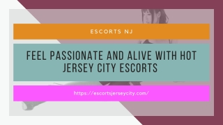 Feel passionate and alive with hot Jersey City models