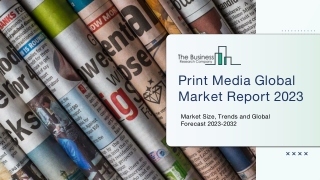 Print Media Market Insights, Trends And Forecast 2023 To 2032