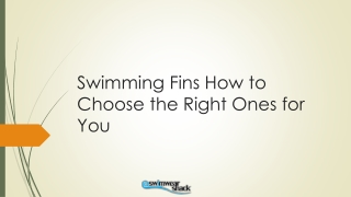 Swimming Fins How to Choose the Right Ones for You