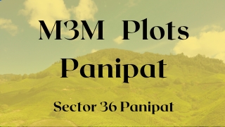 M3M  Plots Panipat Sector 36 Panipat - PDF