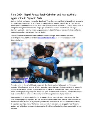 Paris 2024 Napoli Football pair Osimhen and Kvaratskhelia again shine in Olympic Paris