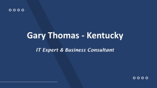 Gary Thomas - A Very Hardworking Individual - Kentucky, Ohio