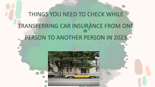 Things you need to check while Transferring Car Insurance from one person to another person in 2023 (1)