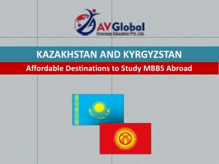 KAZAKHSTAN AND KYRGYZSTAN - Affordable Destinations to Study MBBS Abroad