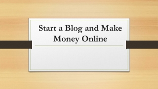 Start a Blog and Make Money Online