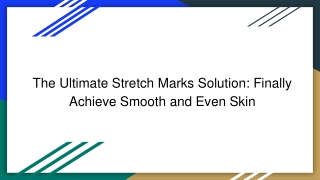 Stretch Marks Solution