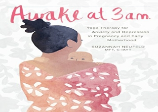 DOWNLOAD️ BOOK (PDF) Awake at 3 a.m.: Yoga Therapy for Anxiety and Depression in