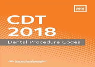 FREE READ [PDF] CDT 2018: Dental Procedure Codes (Practical Guide)