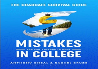 FULL DOWNLOAD (PDF) The Graduate Survival Guide: 5 Mistakes You Can't Afford To