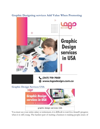 Graphic Designing services Add Value When Promoting