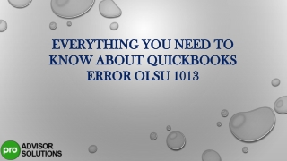 EVERYTHING YOU NEED TO KNOW ABOUT QUICKBOOKS ERROR OLSU 1013