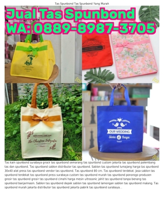 088ᑫ–8ᑫ87–ᣮ705 (WA) Tas Spunbond 90 Cm Custom Tas Spunbond Murah