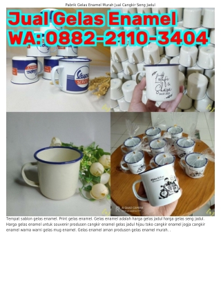 ౦882.2ll౦.ᣮㄐ౦ㄐ (WA) Jual Cangkir Enamel Jogja Cangkir Enamel Custom