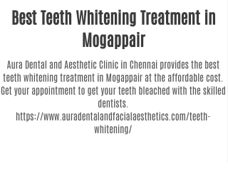 Best Teeth Whitening Treatment in Mogappair