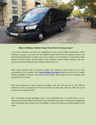 What makes a minibus a preferable option over a van for group travel