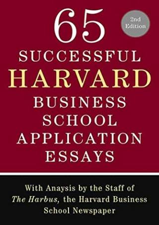 free download [pdf] 65 Successful Harvard Business School Application Essays, Se