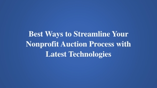 Best Ways to Streamline Your Nonprofit Auction Process