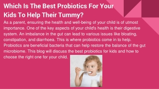 Which Is The Best Probiotics For Your Kids To Help Their tummy.