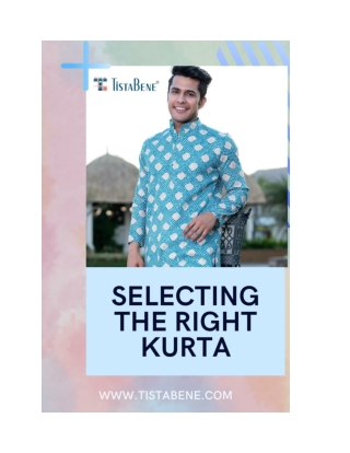 Selecting the Right Kurta For Summer