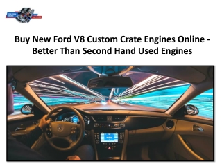 Buy New Ford V8 Custom Crate Engines Online - Better Than Second Hand Used Engines
