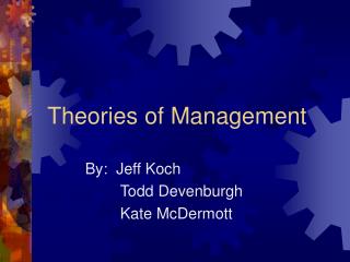 PPT - Theories of Management PowerPoint Presentation, free download ...