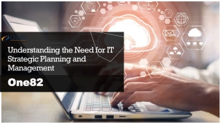 Understanding the Need for IT Strategic Planning and Management