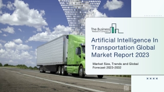 Artificial Intelligence in Transportation Market Report 2023: Size, Trends