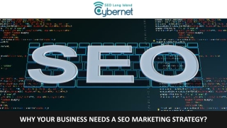 Why Your Business Needs a SEO Marketing Strategy