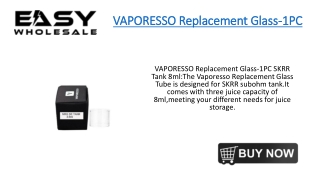 VAPORESSO Replacement Glass-1PC