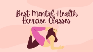 Best Mental Health Exercise Classes