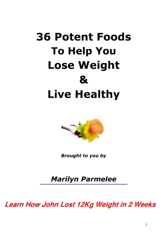 36 Potent Foods To Help You Lose Weight