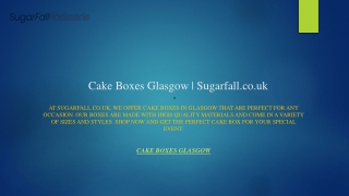 Cake Boxes Glasgow  Sugarfall.co.uk